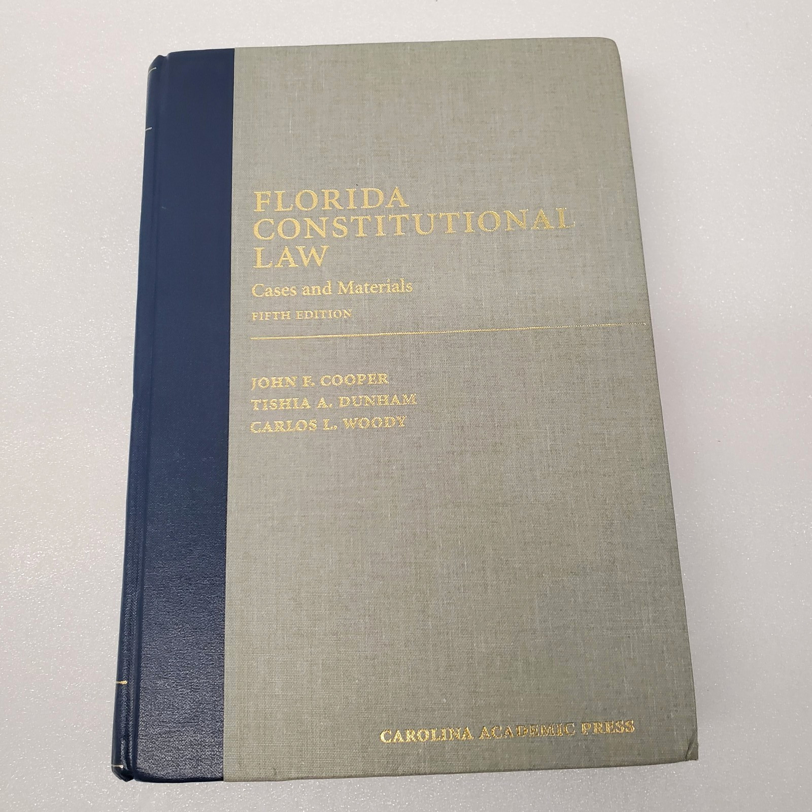 Florida Constitutional Law: Cases and Materials Fifth Edition