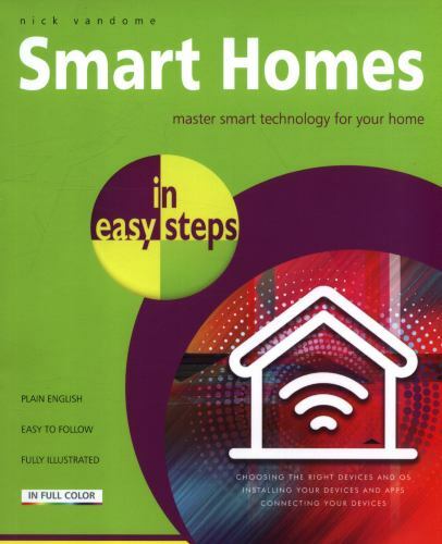 Smart Homes in easy steps: Master smart techn- paperback, 9781840788259, Vandome