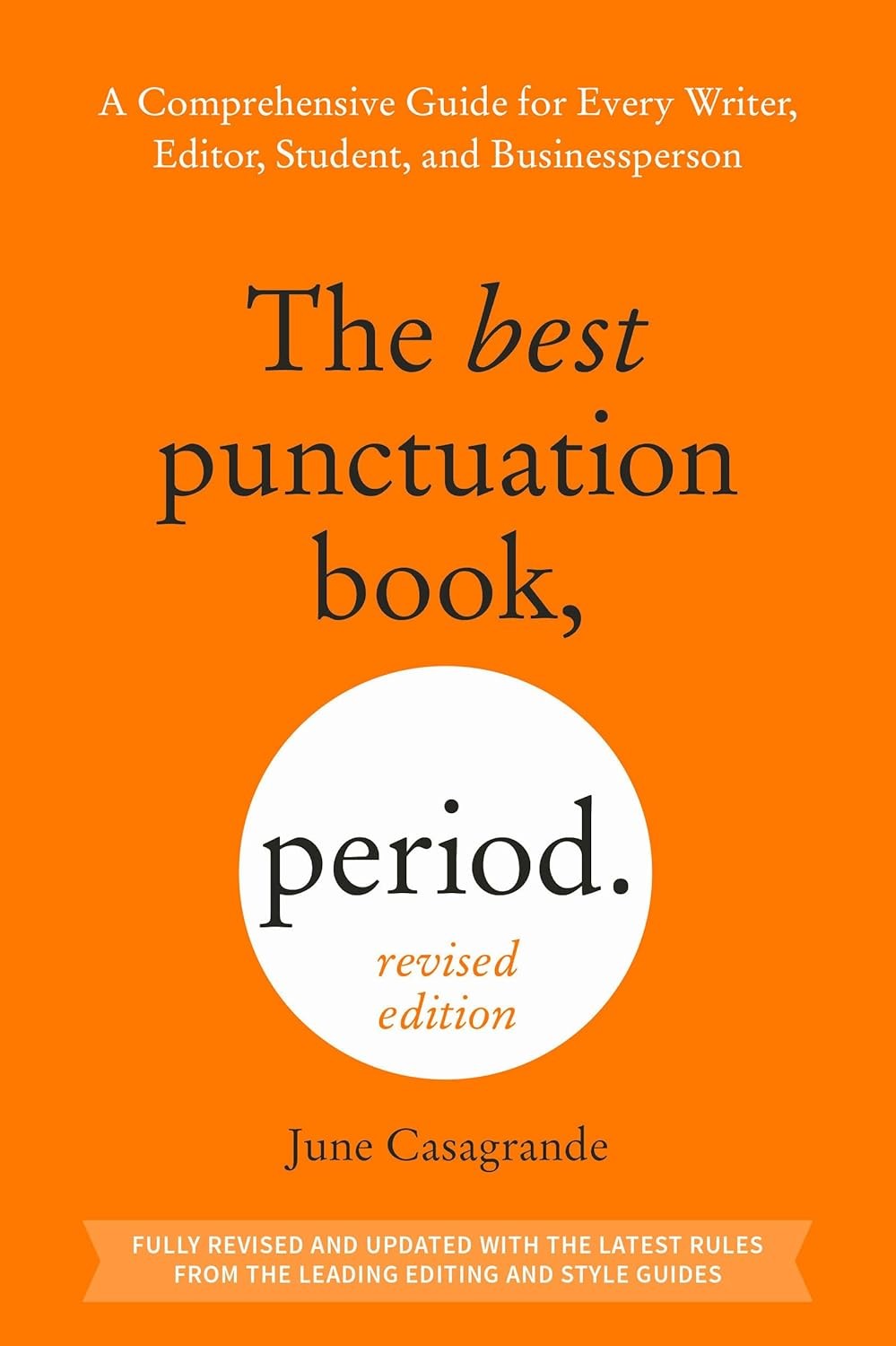 The Best Punctuation Book, Period (Revised Edition): A Comprehensive G Paperback