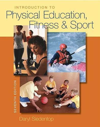 Introduction to Physical Education, Fitness, and Sport – Hardcover – GOOD