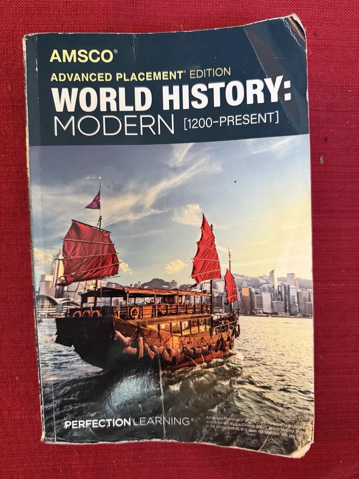 AMSCO WORLD HISTORY: MODERN ( 1200-PRESENT), Advanced Placement Edition