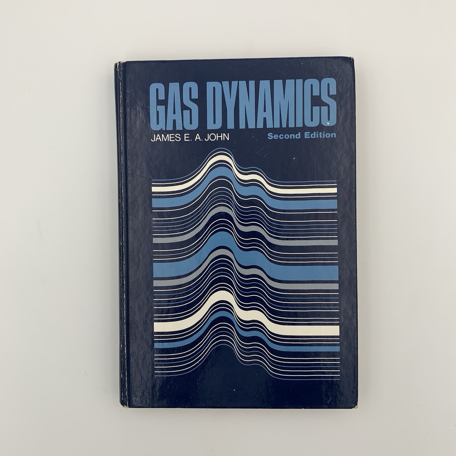 Gas Dynamics By James E. A. John Second Edition(Hardcover 1984) Engineer Science