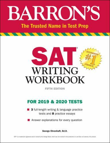 Barron’s Test Prep Ser.: Barron’s SAT Writing Workbook by George Ehrenhaft (2019