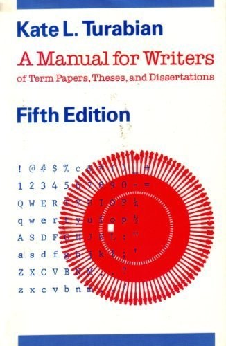 A MANUAL FOR WRITERS OF TERM PAPERS, THESES, AND By Kate L. Turabian – Hardcover