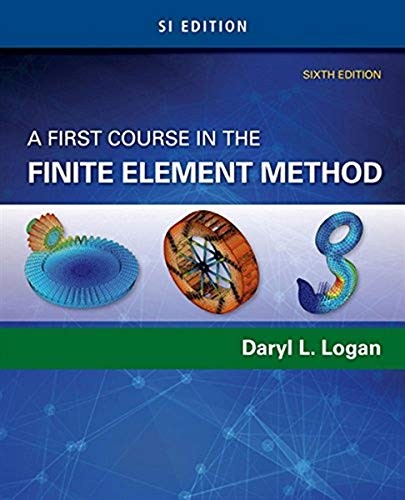 A First Course in the Finite Element M…, Logan, Daryl