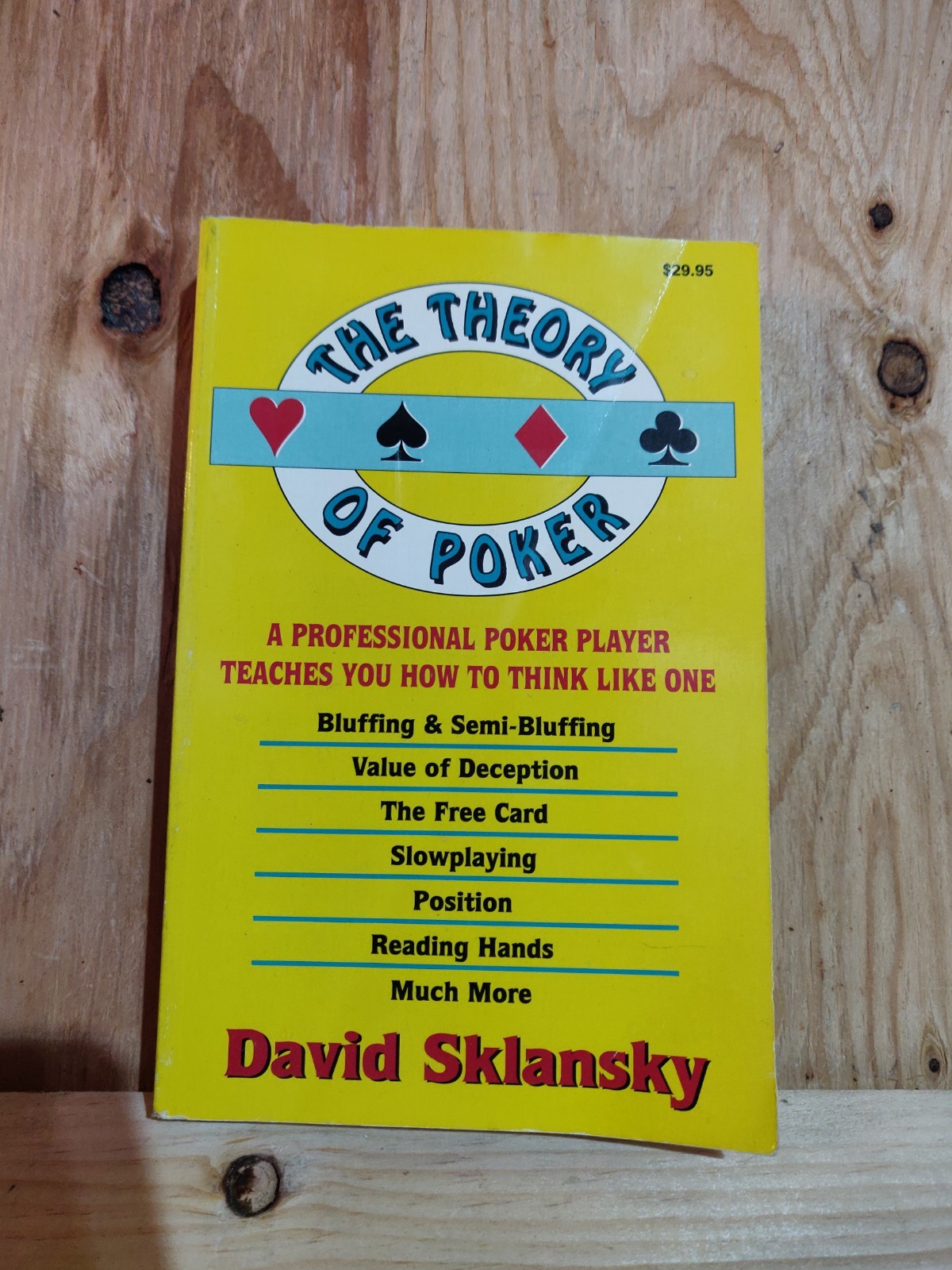 The Theory of Poker by Sklansky, David